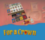 For a Crown