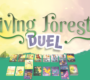 Living Forest Duel