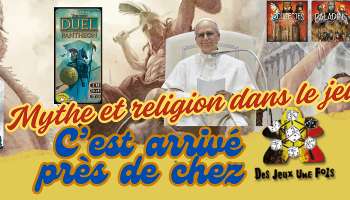 C’est arrivé près de chez DJUF #4: La religion ludique