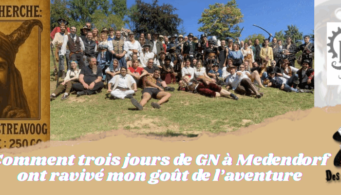 Comment trois jours de GN à Medendorf ont ravivé mon goût de l’aventure